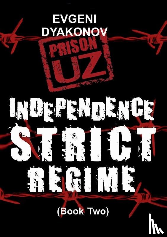 Dyakonov, Evgeni - Prison.Uz - Book Two