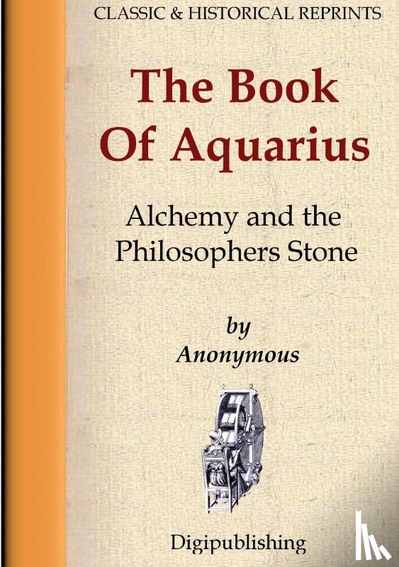 Anonymous - The Book Of Aquarius - Alchemy and the Philosophers Stone