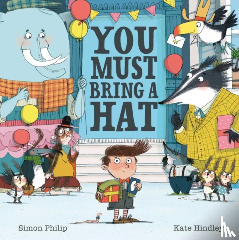 Philip, Simon - You Must Bring a Hat