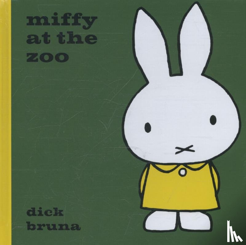 Bruna, Dick - Miffy at the Zoo