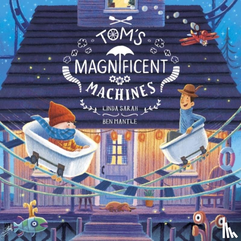 Sarah, Linda - Tom's Magnificent Machines