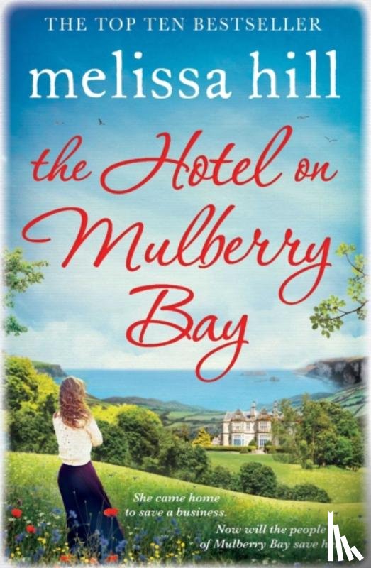 Hill, Melissa - The Hotel on Mulberry Bay