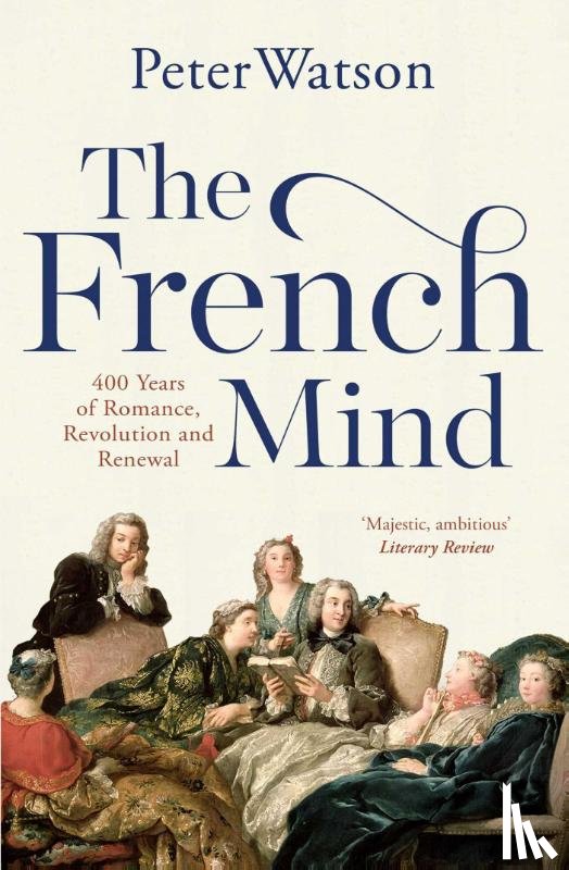 Watson, Peter - The French Mind