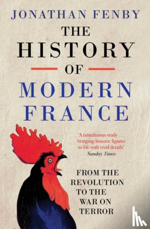 Fenby, Jonathan - The History of Modern France
