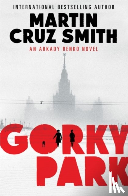 Smith, Martin Cruz - Gorky Park