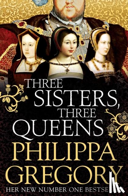 Gregory, Philippa - Three Sisters, Three Queens
