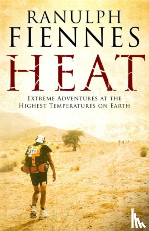 Fiennes, Ranulph - Heat