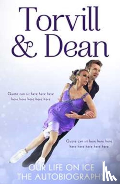 Torvill, Jayne, Dean, Christopher - Our Life on Ice