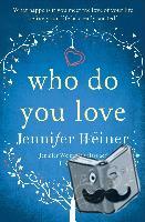 Weiner, Jennifer - Who do You Love