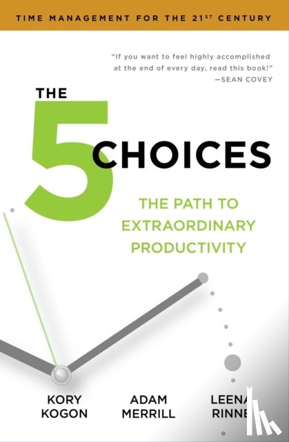 Kogon, Kory, Merrill, Adam, Rinne, Leena - The 5 Choices
