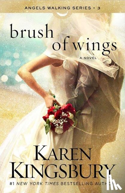 Kingsbury, Karen - Brush of Wings