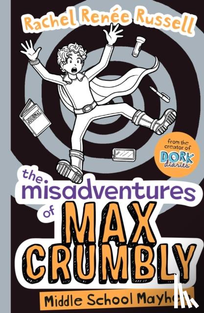 Rachel Renee Russell - The Misadventures of Max Crumbly 2