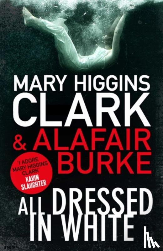 Clark, Mary Higgins, Burke, Alafair - All Dressed in White