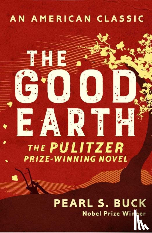 Buck, Pearl S. - The Good Earth