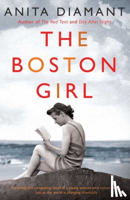 Anita Diamant - The Boston Girl