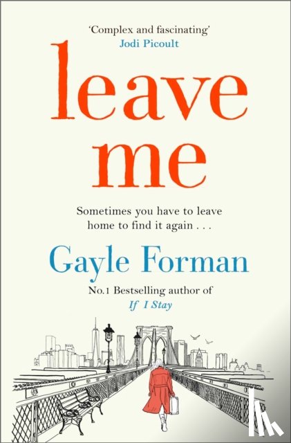 Forman, Gayle - Leave Me