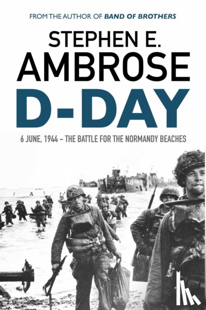 Ambrose, Stephen E. - D-Day