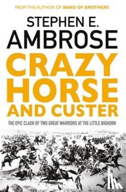 Ambrose, Stephen E. - Crazy Horse And Custer