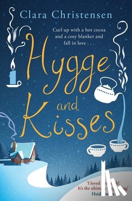 Christensen, Clara - Hygge and Kisses