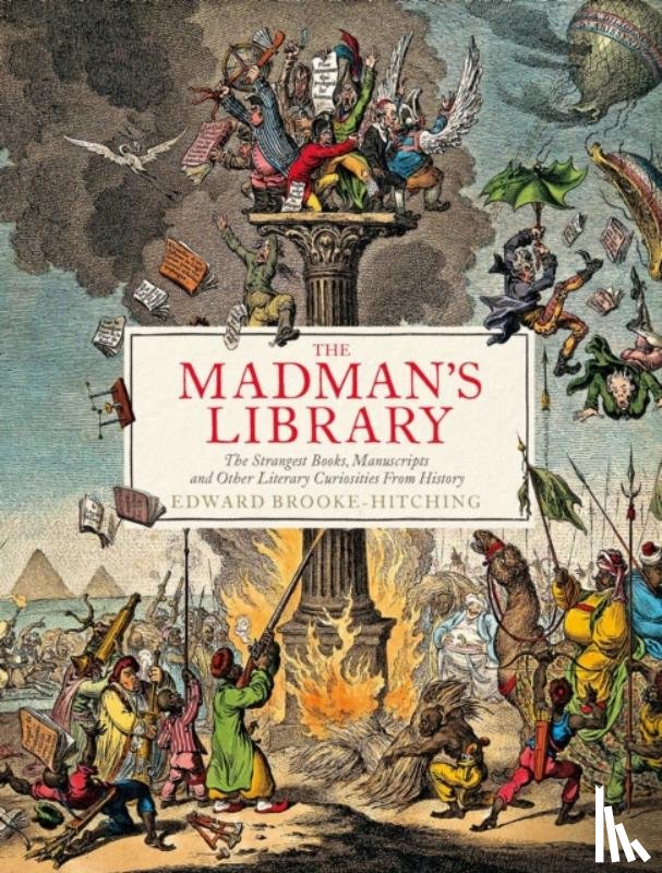 Brooke-Hitching, Edward - The Madman's Library