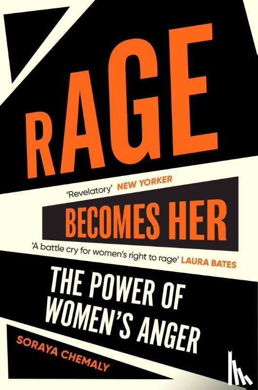 Chemaly, Soraya - Rage Becomes Her