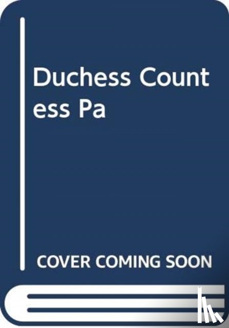 Ostler, Catherine - The Duchess Countess
