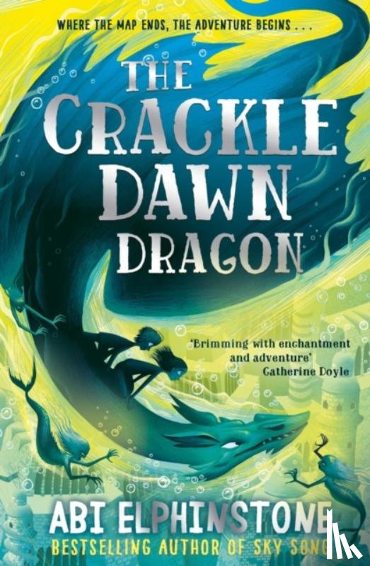 Elphinstone, Abi - The Crackledawn Dragon