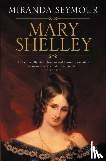 Seymour, Miranda - Mary Shelley