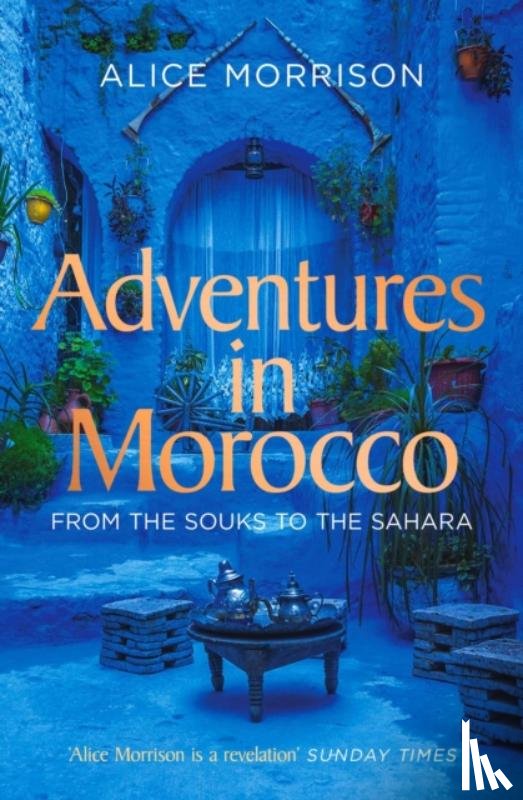 Morrison, Alice - Adventures in Morocco