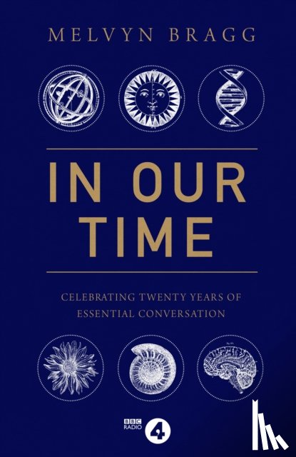 Bragg, Melvyn, Tillotson, Simon - In Our Time