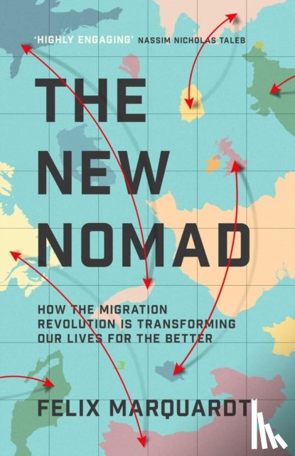 Marquardt, Felix - The New Nomads