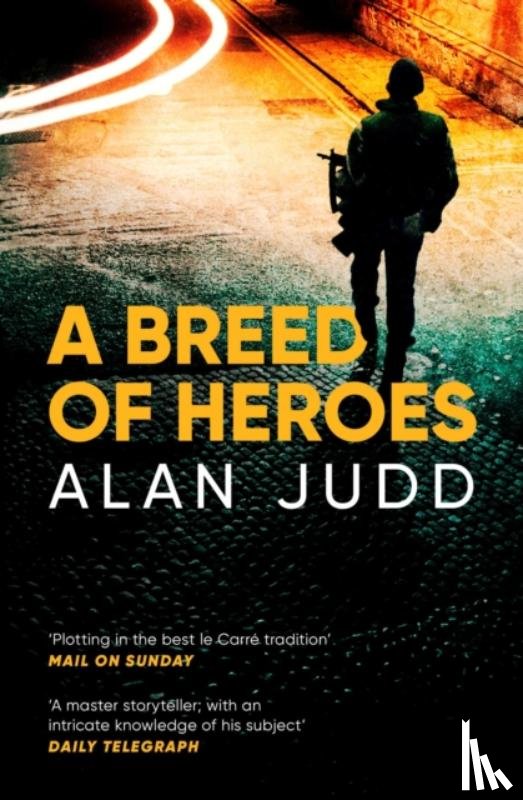 Judd, Alan - A Breed of Heroes