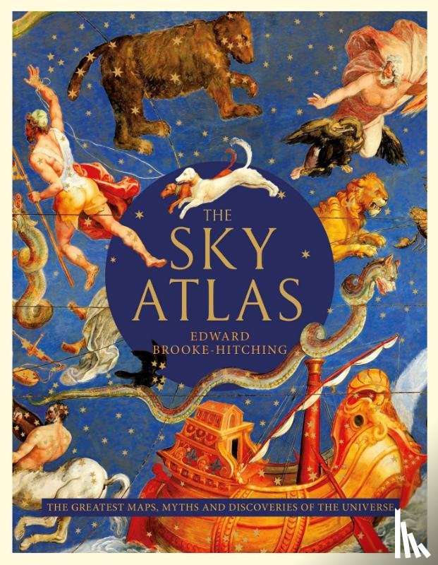 Brooke-Hitching, Edward - The Sky Atlas