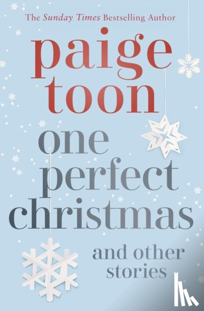 Toon, Paige - One Perfect Christmas and Other Stories