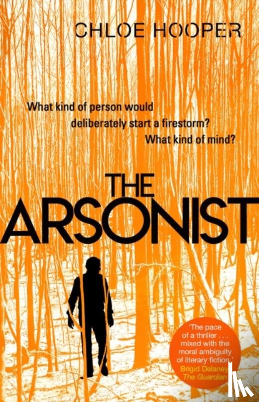 Hooper, Chloe - The Arsonist