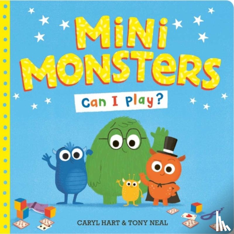 Hart, Caryl - Mini Monsters: Can I Play?