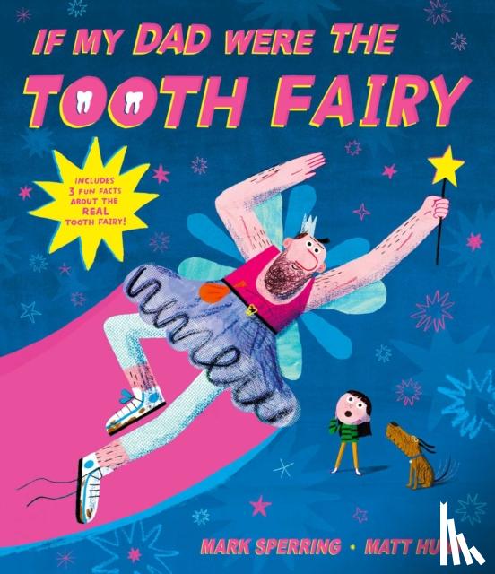 Sperring, Mark - If My Dad Were The Tooth Fairy