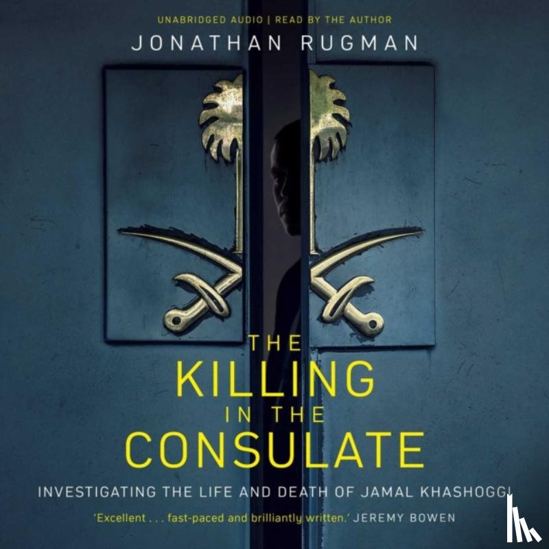 Rugman, Jonathan - The Killing in the Consulate