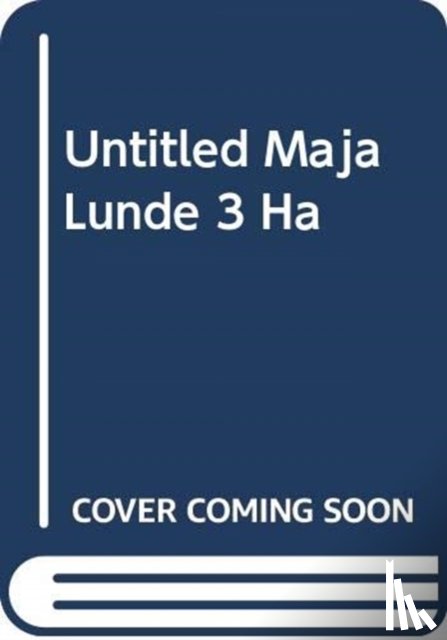 Lunde, Maja - The Dream of a Tree