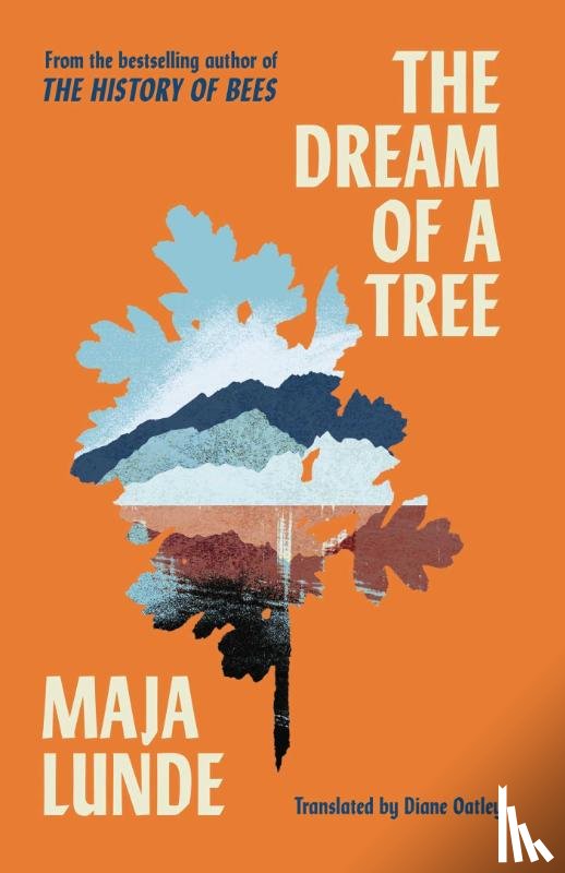 Lunde, Maja - The Dream of a Tree