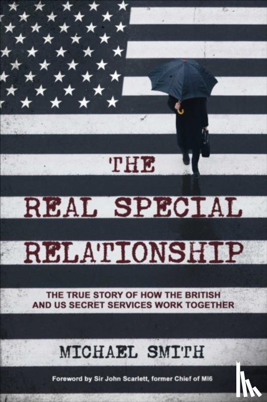Smith, Michael - The Real Special Relationship