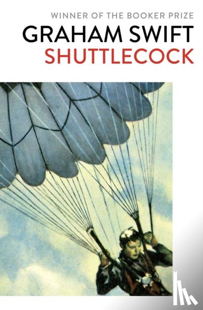 Swift, Graham - Shuttlecock