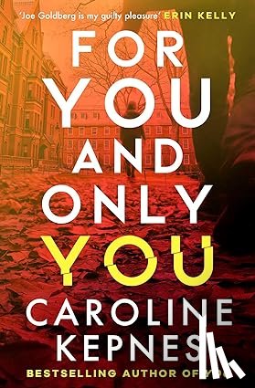 Kepnes, Caroline - For You And Only You