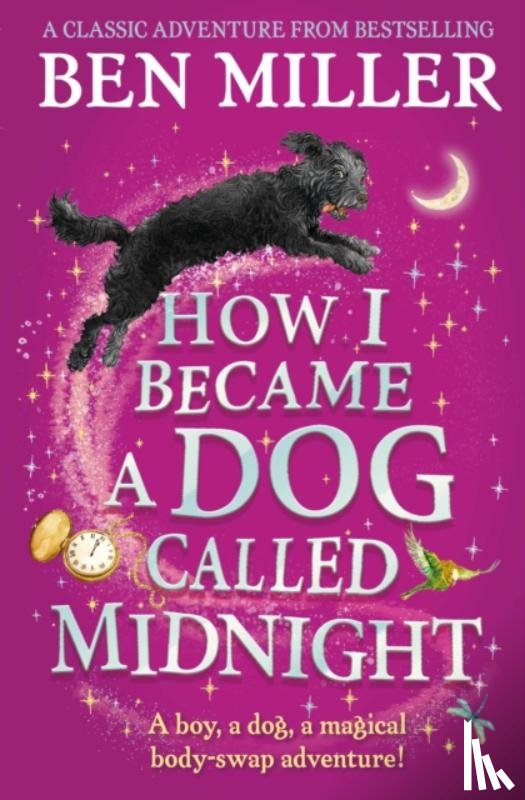 Miller, Ben - How I Became a Dog Called Midnight