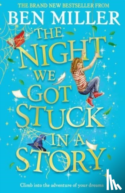 Miller, Ben - The Night We Got Stuck in a Story