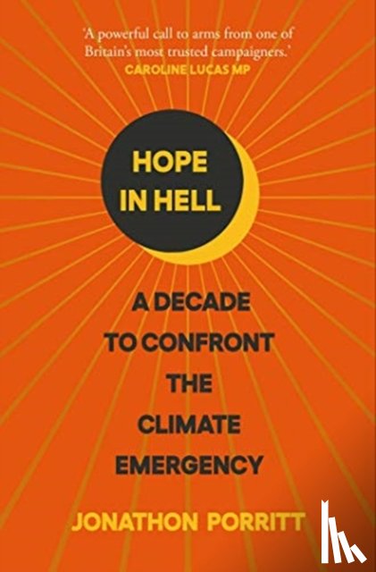 Porritt, Jonathon - Hope in Hell