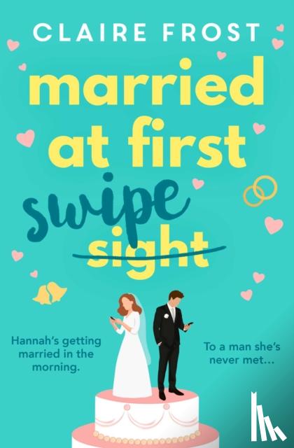 Frost, Claire - Married at First Swipe