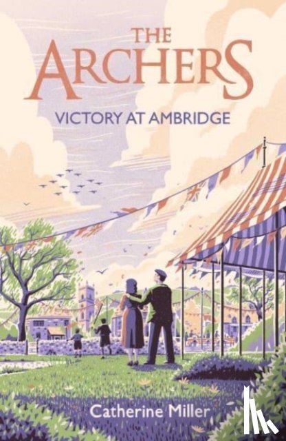 Miller, Catherine - The Archers: Victory at Ambridge