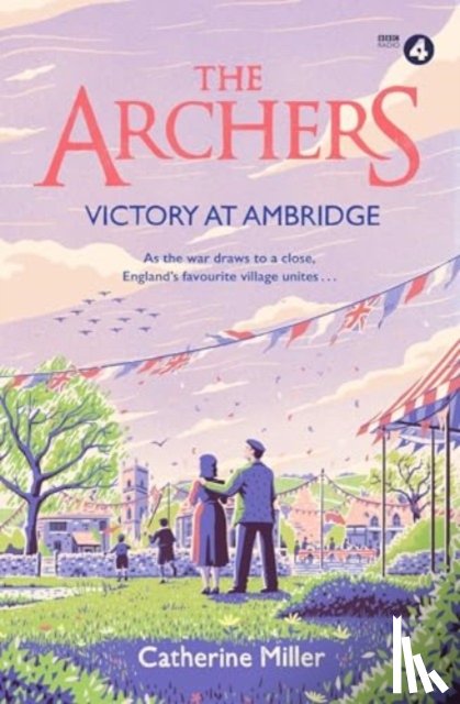 Miller, Catherine - The Archers: Victory at Ambridge