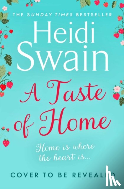 Swain, Heidi - A Taste of Home